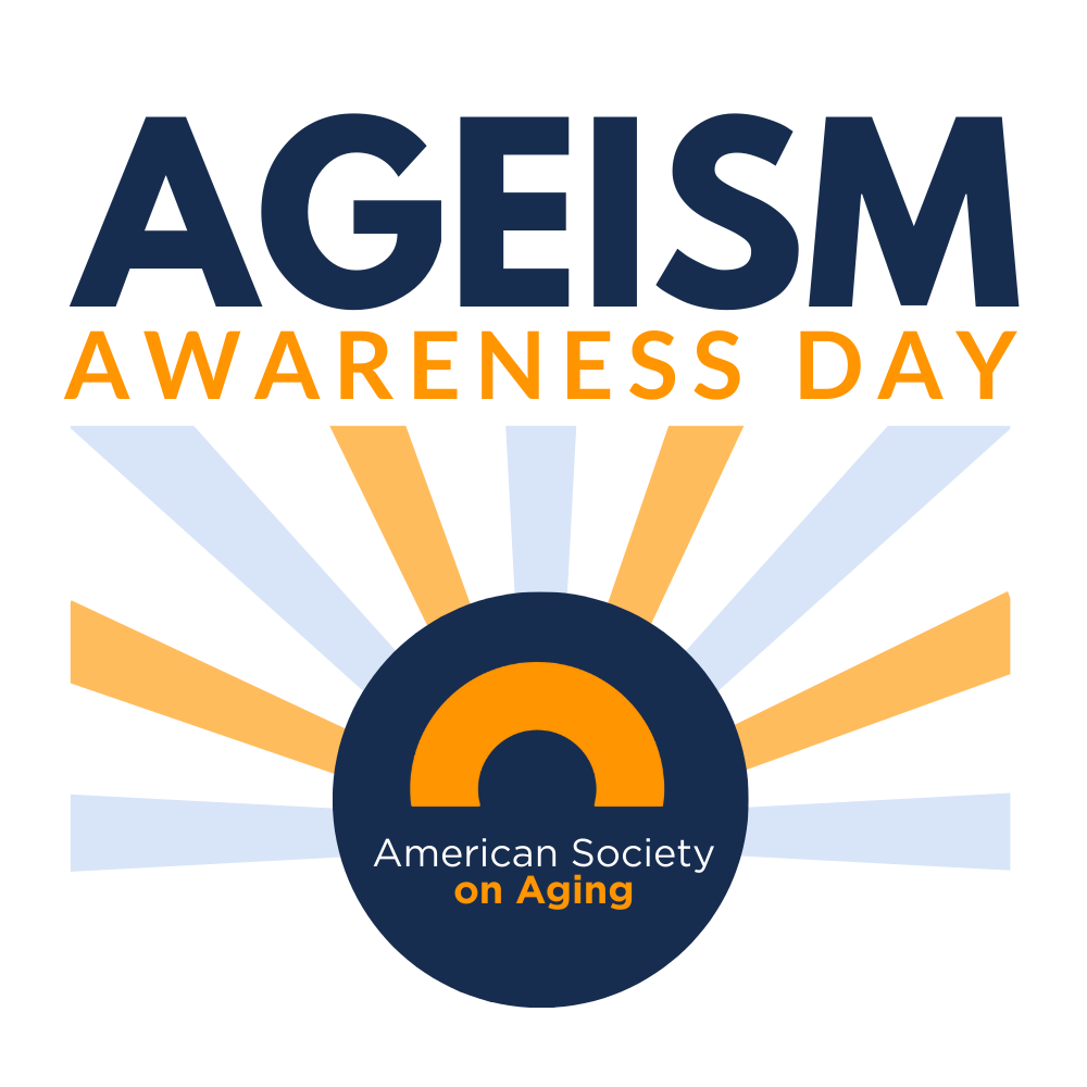 Ageism Awareness Day – October 9, 2026!